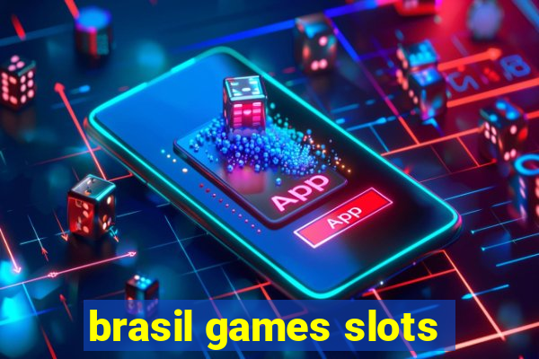 brasil games slots